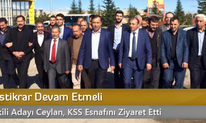 Ceylan: İstikrar Devam Etmeli