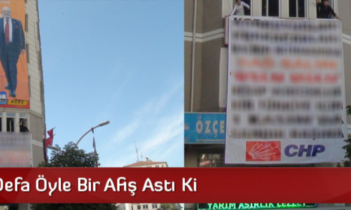 CHP Bu Defa Öyle Bir Afiş Astı Ki