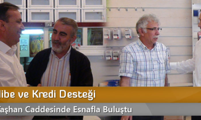 Esnafa Hibe ve Kredi Desteği