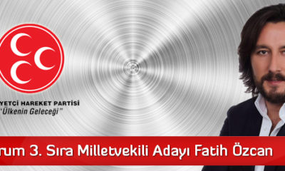 MHP Çorum 3. Sıra Milletvekili Adayı Fatih Özcan