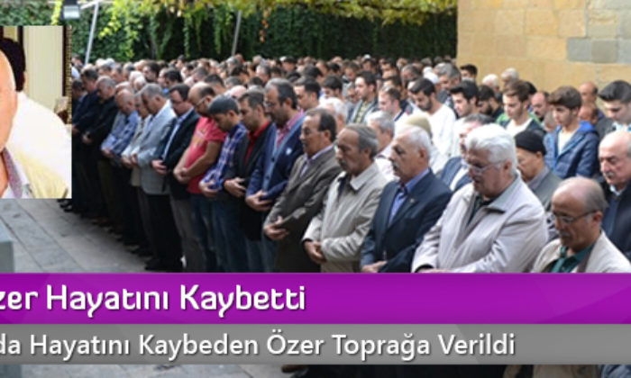 Fikret Özer Hayatını Kaybetti