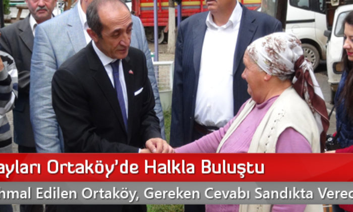 MHP Adayları Ortaköy’de Halkla Buluştu