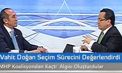 Prof. Dr. Vahit Doğan Seçim Sürecini Değerlendirdi