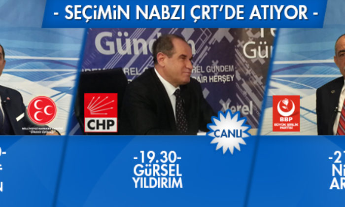 Seçimin Nabzı ÇRT’de Atıyor
