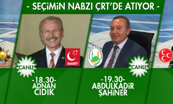 Seçimin Nabzı ÇRT’de Atıyor!