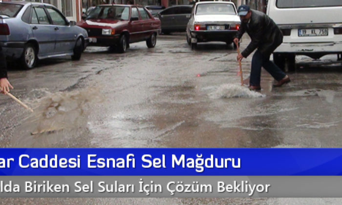 Sancaktar Caddesi Esnafı Sel Mağduru