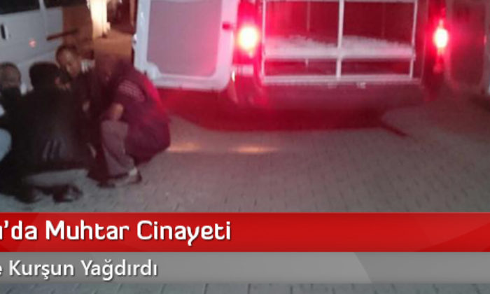 Sungurlu’da Muhtar Cinayeti