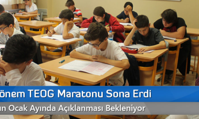 Birinci Dönem TEOG Maratonu Sona Erdi