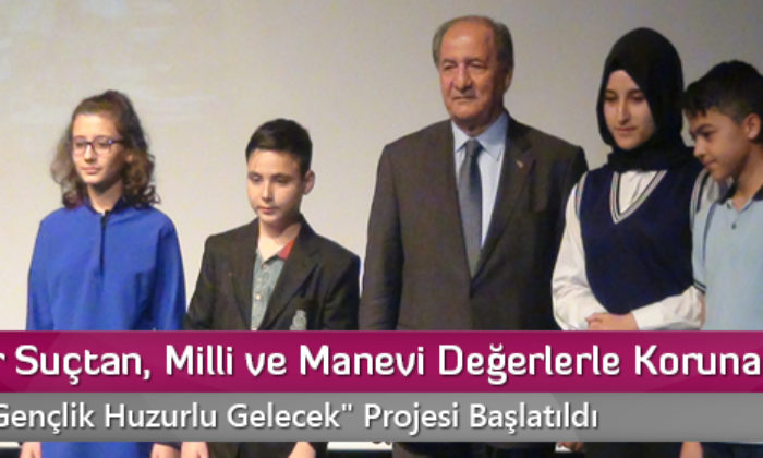 Çocuklar Suçtan, Milli ve Manevi Değerlerle Korunacak