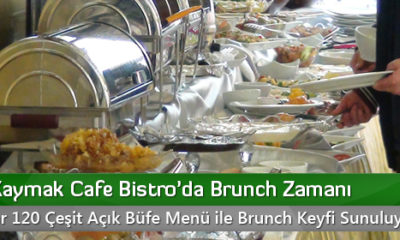 Çorum Kaymak Cafe Bistro’da Brunch Zamanı