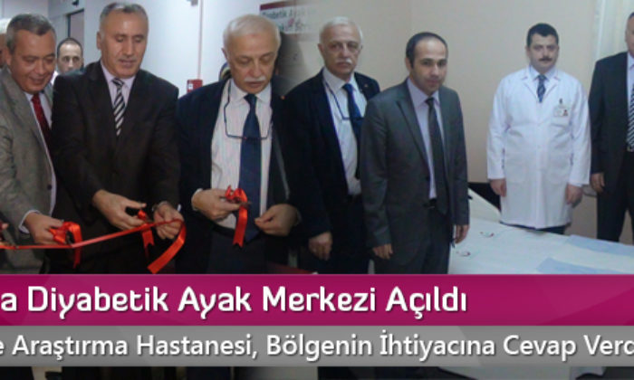 Çorum’da Diyabetik Ayak Merkezi Açıldı