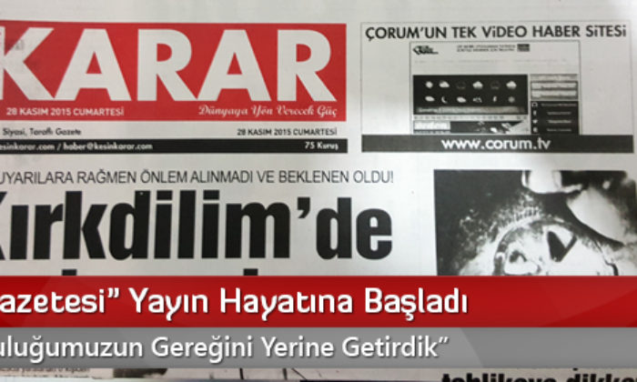 “Karar Gazetesi” Yayın Hayatına Başladı