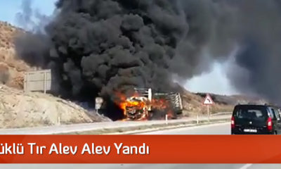 Lastik Yüklü Tır Alev Alev Yandı