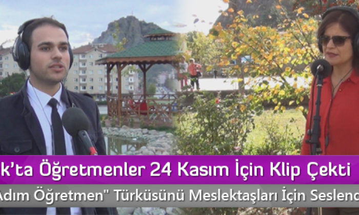 Osmancık’ta Öğretmenler 24 Kasım İçin Klip Çekti