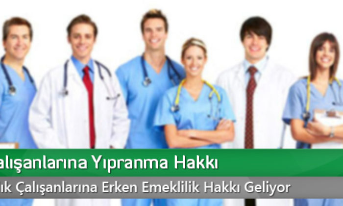 Sağlık Çalışanlarına Yıpranma Hakkı
