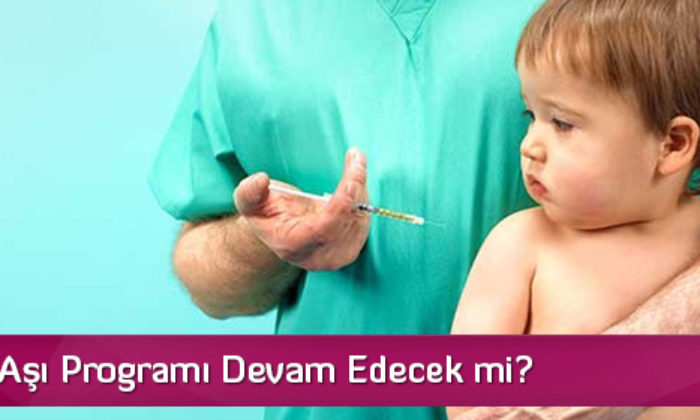 Zorunlu Aşı Programı Devam Edecek mi?
