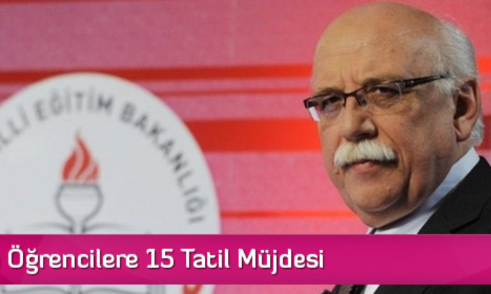 Avcı’dan Öğrencilere 15 Tatil Müjdesi