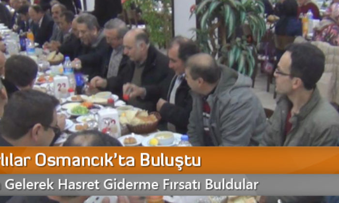 Başpınarlılar Osmancık’ta Buluştu