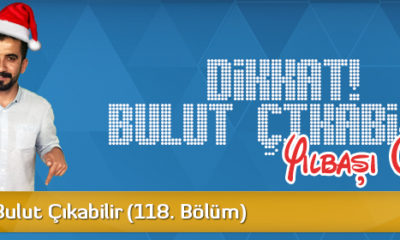 Dikkat! Bulut Çıkabilir (118. Bölüm)