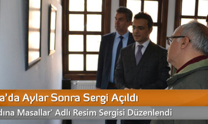 Çatalkara’da Aylar Sonra Sergi Açıldı