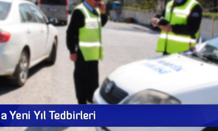 Çorum’da Yeni Yıl Tedbirleri