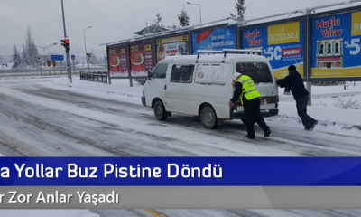Çorum’da Yollar Buz Pistine Döndü