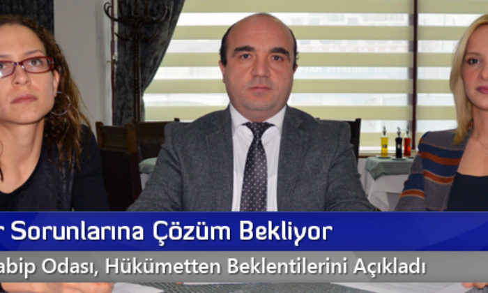 Hekimler Sorunlarına Çözüm Bekliyor