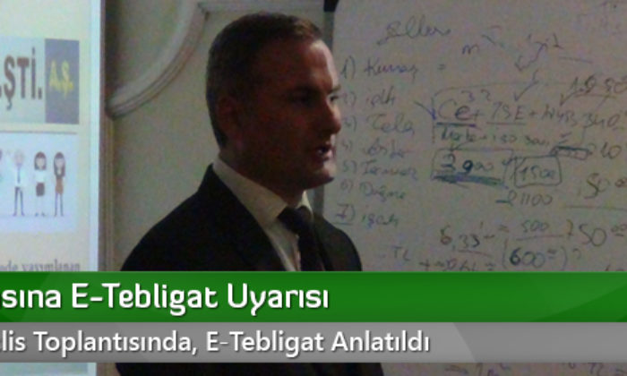 İş Dünyasına E-Tebligat Uyarısı