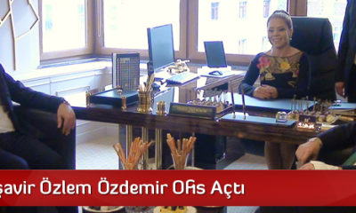 Mali Müşavir Özlem Özdemir Ofis Açtı