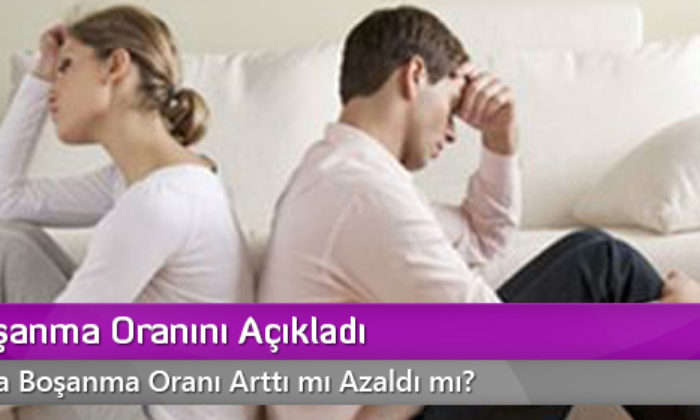 TUİK Boşanma Oranını Açıkladı