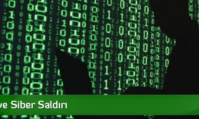 Türkiye’ye Siber Saldırı