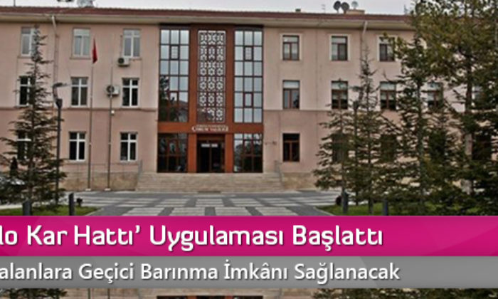 Valilik ‘Alo Kar Hattı’ Uygulaması Başlattı