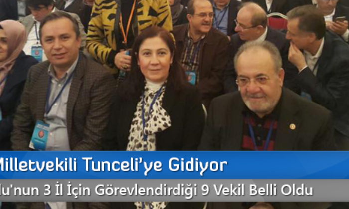 Çorum Milletvekili Tunceli’ye Gidiyor