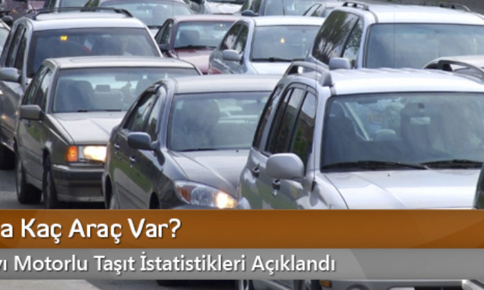 Çorum’da Kaç Araç Var?