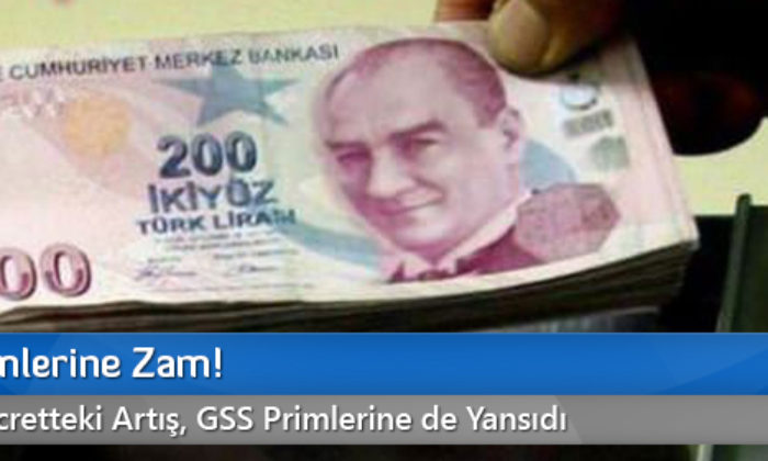 GSS Primlerine Zam!