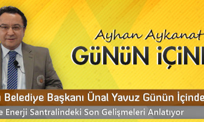 Mecitözü Belediye Başkanı Ünal Yavuz Günün İçinden’de