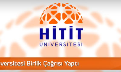 Hitit Üniversitesi Birlik Çağrısı Yaptı