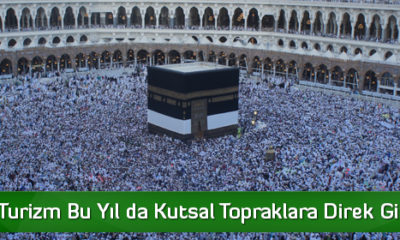 İntegral Turizm Bu Yıl da Kutsal Topraklara Direk Gidiyor