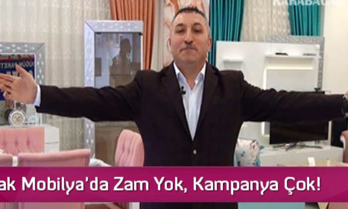 Karabacak Mobilya’da Zam Yok, Kampanya Çok!