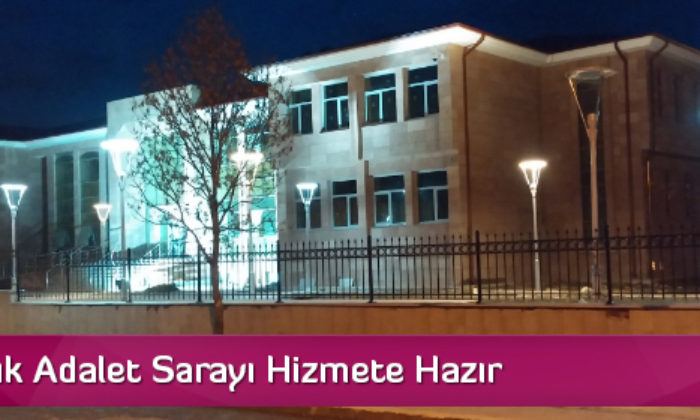 Osmancık Adalet Sarayı Hizmete Hazır