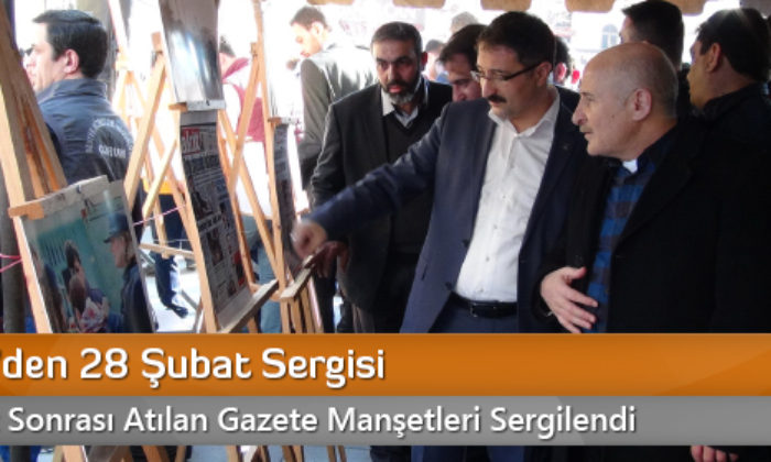 Ak Parti’den 28 Şubat Sergisi