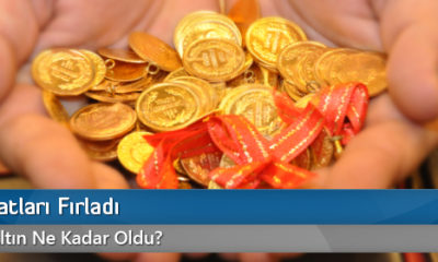Altın Fiyatları Fırladı