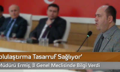 ‘Arazi Toplulaştırma Tasarruf Sağlıyor’