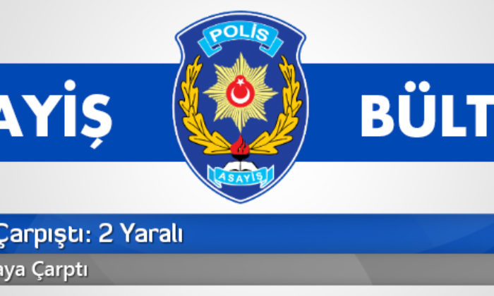 Asayiş Bülteni