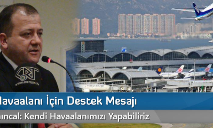 Çorum Havaalanı İçin Destek Mesajı