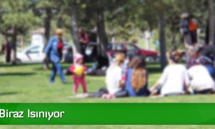 Havalar Biraz Isınıyor