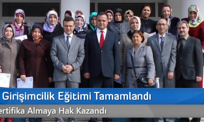 İskilip’te Girişimcilik Eğitimi Tamamlandı