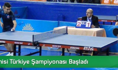 Masa Tenisi Türkiye Şampiyonası Başladı
