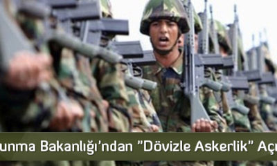Milli Savunma Bakanlığı’ndan “Dövizle Askerlik” Açıklaması