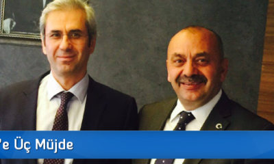 Ortaköy’e Üç Müjde